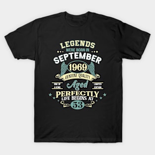 53rd Birthday Decoration Legends Were Born In September 1969 53 years old T-Shirt